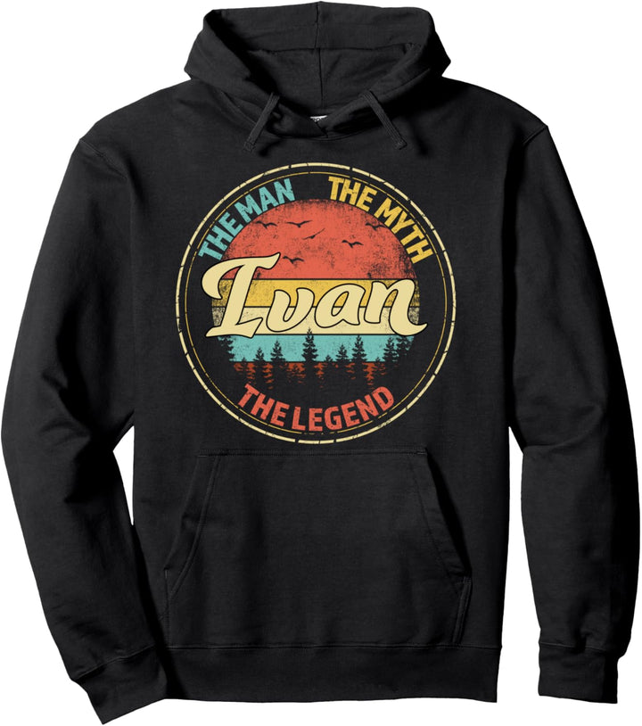 Ivan The Man The Myth The Legend Men Personalisierter Name Pullover Hoodie