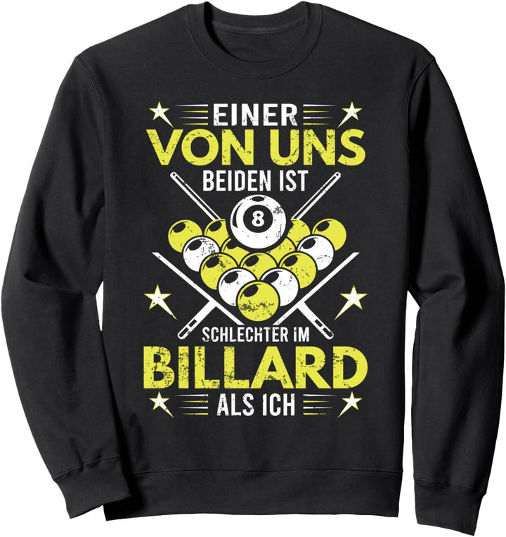 Billiard Billardzubehör Billiard Pool Billardspieler Sweatshirt