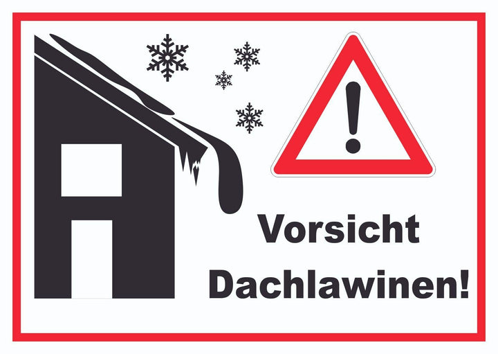Vorsicht Dachlawine Achtung Schild A2 (420x594mm), A2 (420x594mm)