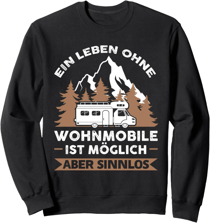 Campen Camper Wohnmobil Sweatshirt