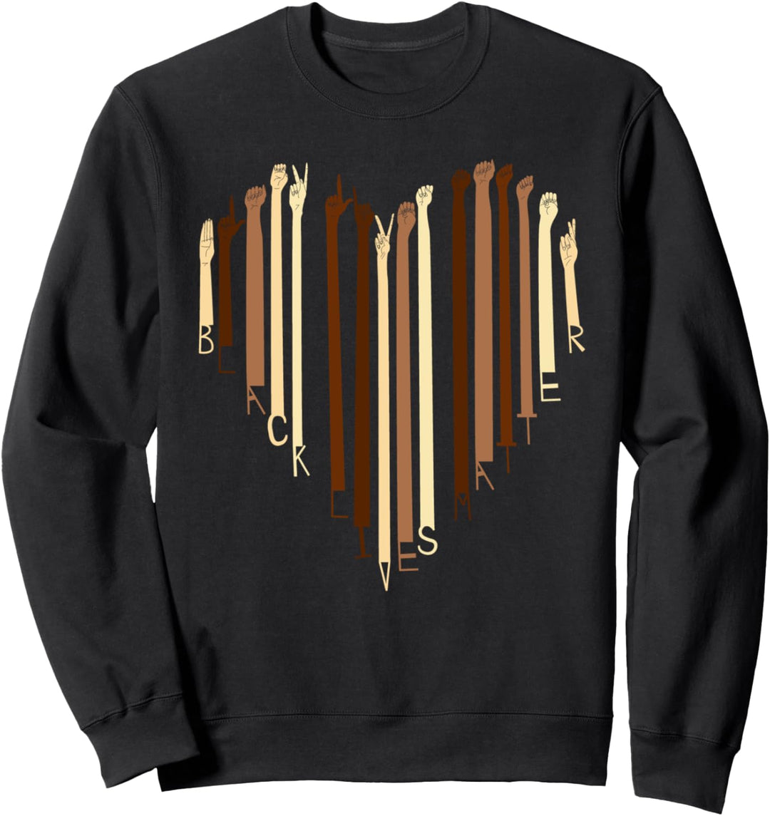 BLM Design with ASL Sign Language Hands Black Lives Matter Sweatshirt
