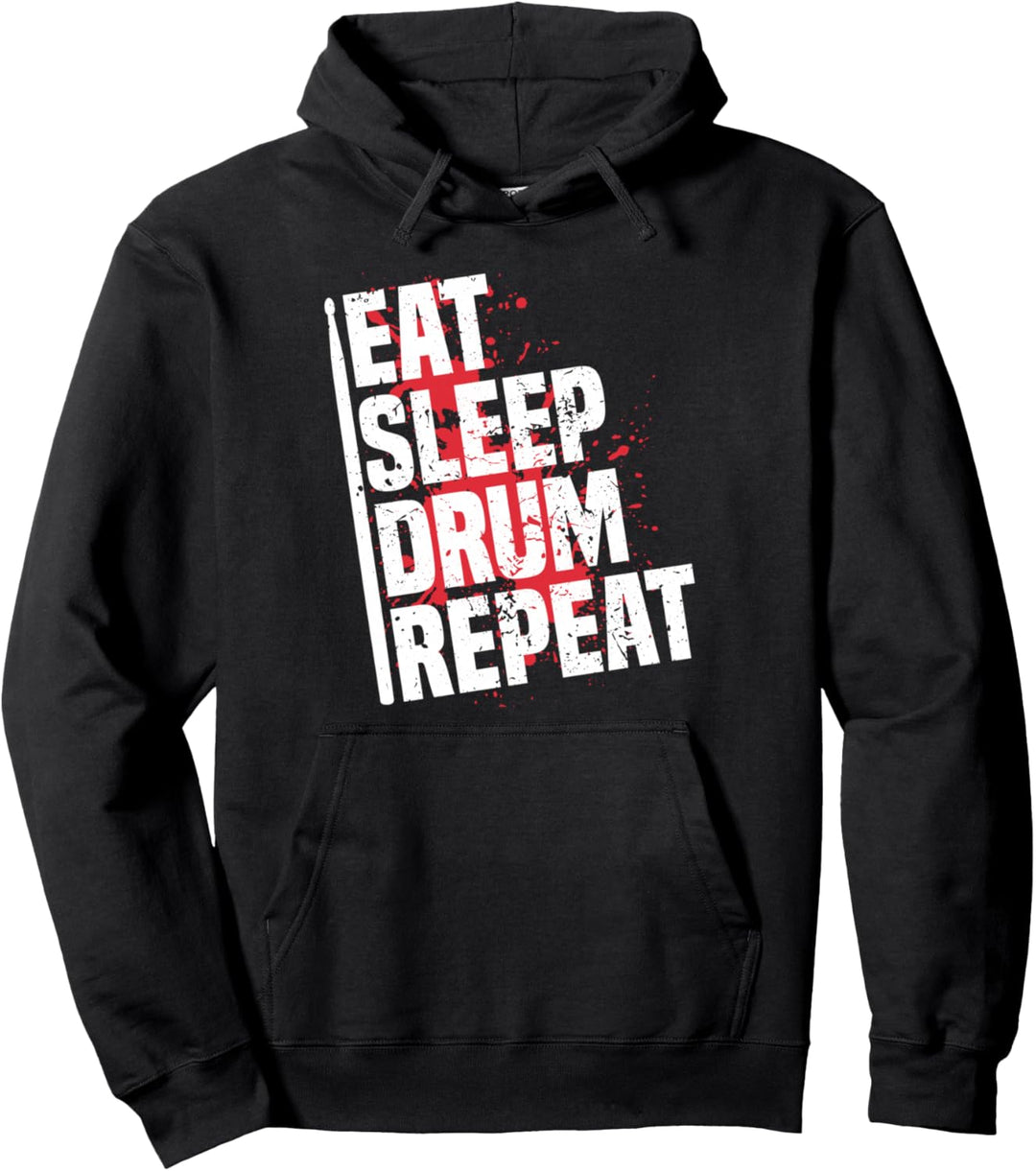 Drummers, Eat Sleep Drum Repeat | Für Musiker Pullover Hoodie