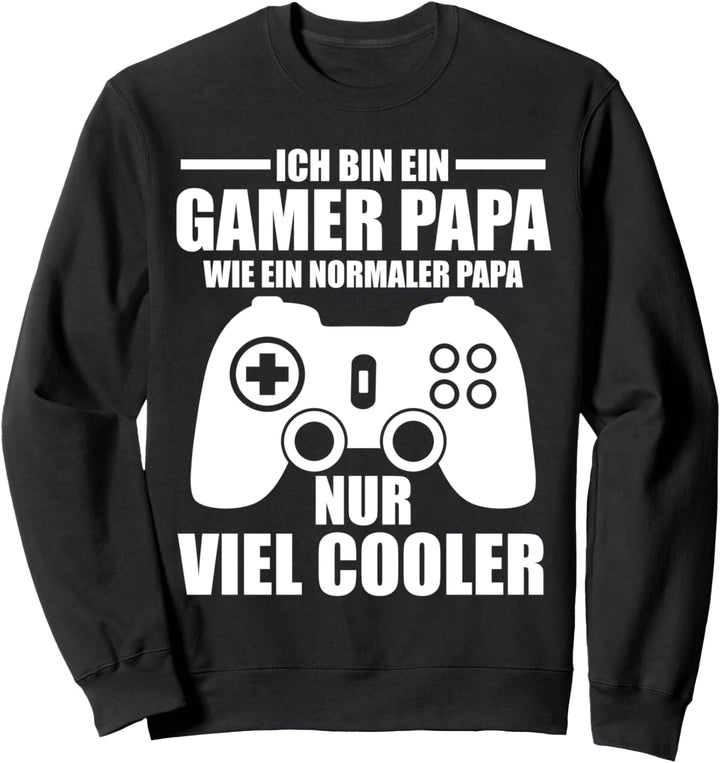 Gamer Papa Zocken Vater Vatertag Konsole Geschenk Sweatshirt