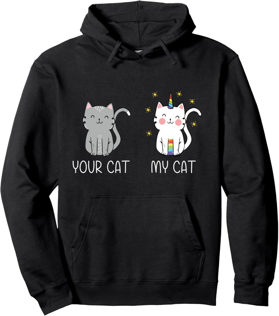 Your Cat My Cat Unicorn Deine Meine Katze Einhorn Caticorn Pullover Hoodie
