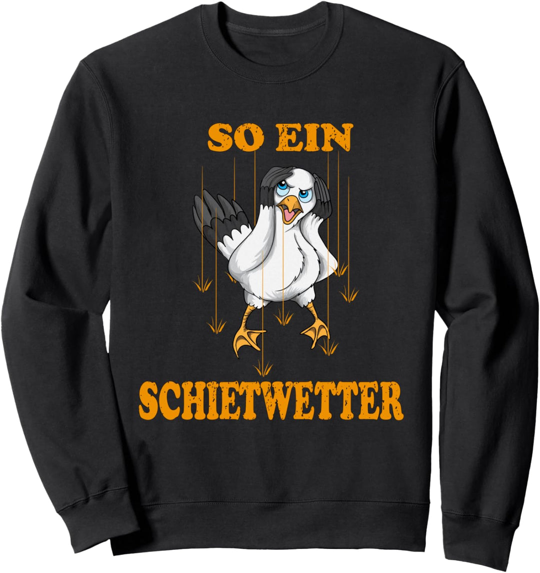Plattdeutsche Möwe so ein Schietwetter Nordsee Norddeutsch Sweatshirt