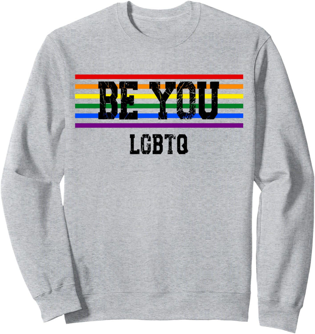 Be-You LGBTQ, LGBTQ, LGBT Sweatshirt