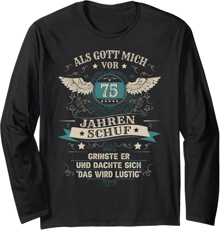 75. Geburtstag Mann Frau 75 Jahre 1949 Deko Lustig Geschenk Langarmshirt