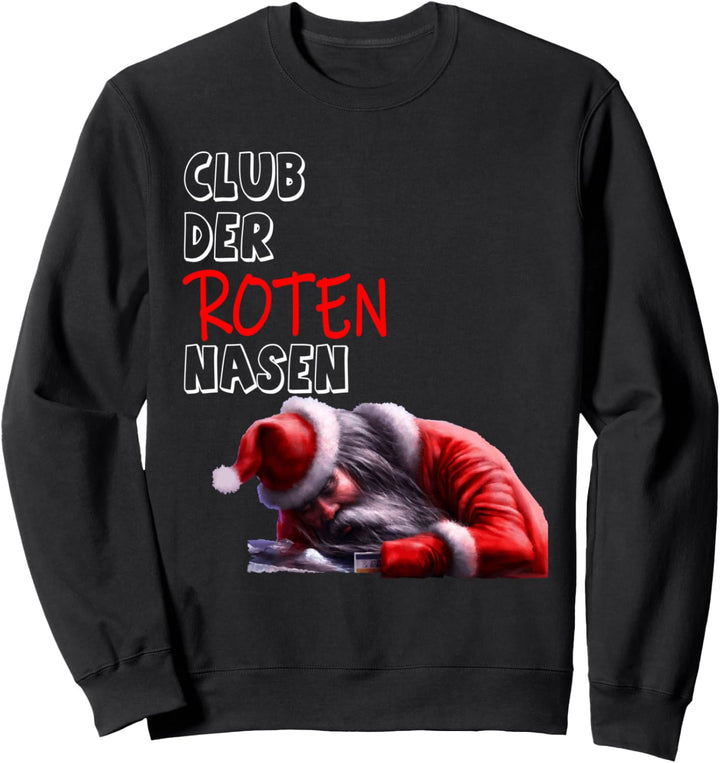 Weihnachten Santa Claus böser Weihnachtsmann Rote Nase Sweatshirt