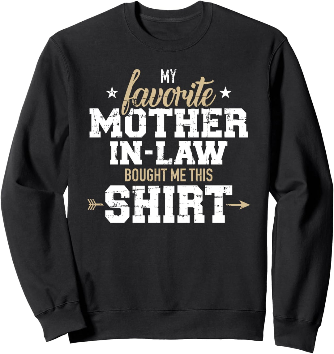 Schwiegermutter Geschenk für Schwiegertochter Schwiegersohn Sweatshirt