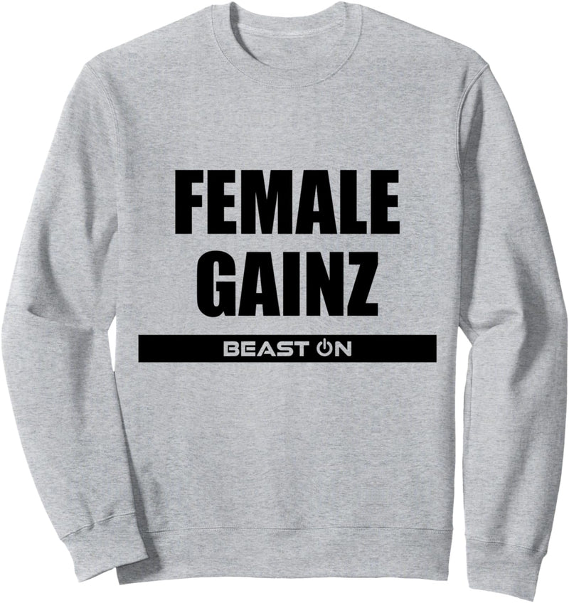 Female Gainz Fitness Workout Gym Bodybuilding Motivation Sweatshirt