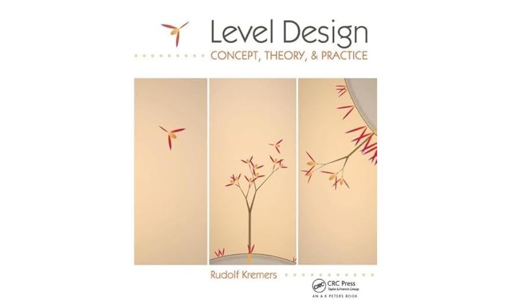 Level Design: Concept, Theory, and Practice, Taschenbuch