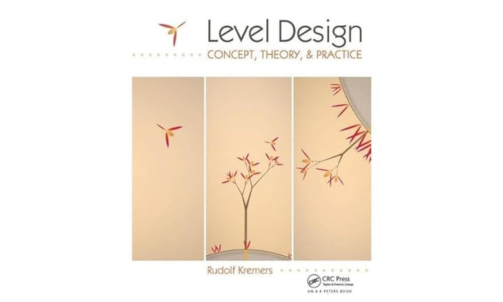 Level Design: Concept, Theory, and Practice, Taschenbuch