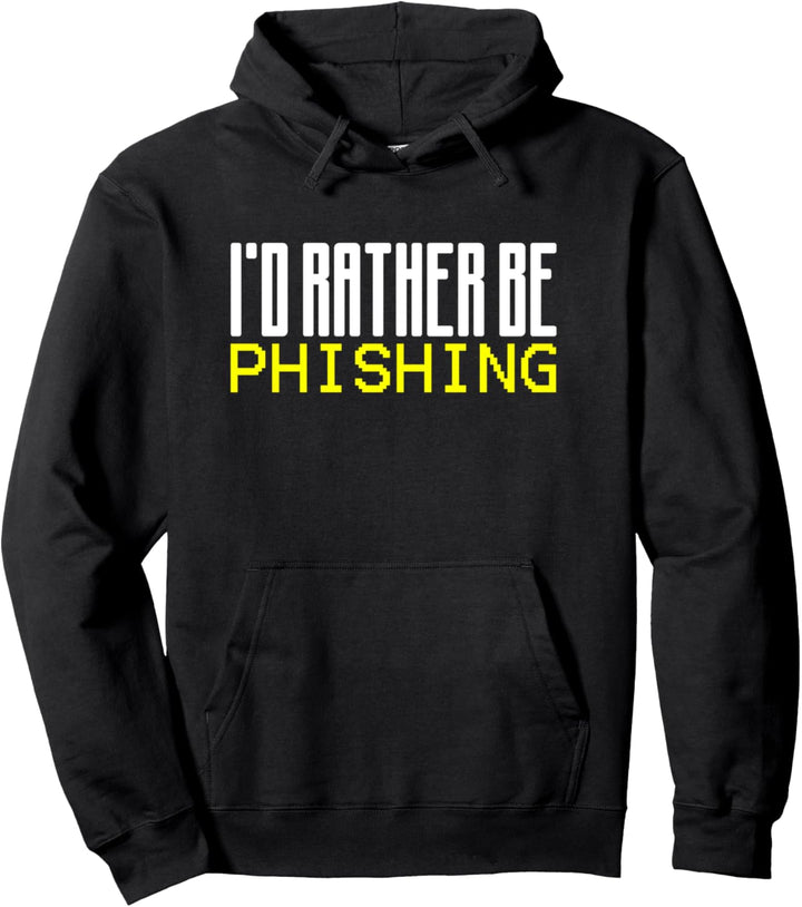 Lustiges Hacken ist eher Phishing Cybersecurity Hacker Pullover Hoodie