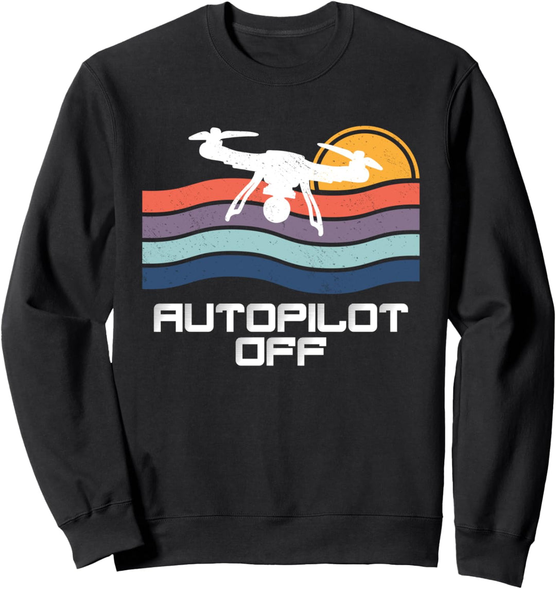 Drohne Autopilot off Kamera 4K on Quadrocopter Retro Vintage Sweatshirt
