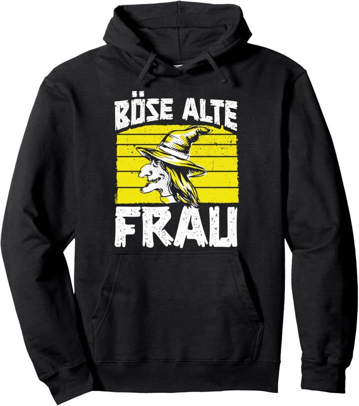 Böse alte Frau Design I Sarkasmus, Satire Motiv Pullover Hoodie