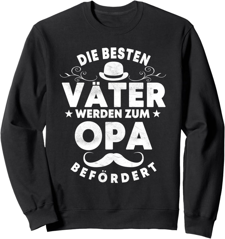 Zum Opa Befördert, Grossvater werden, Geschenk Mann Sweatshirt