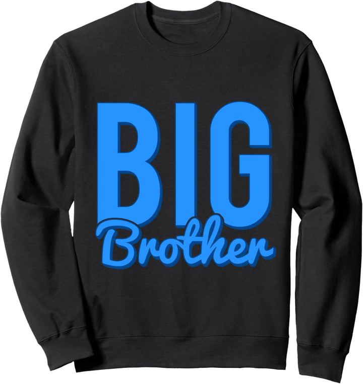 Big Brother Sweatshirt