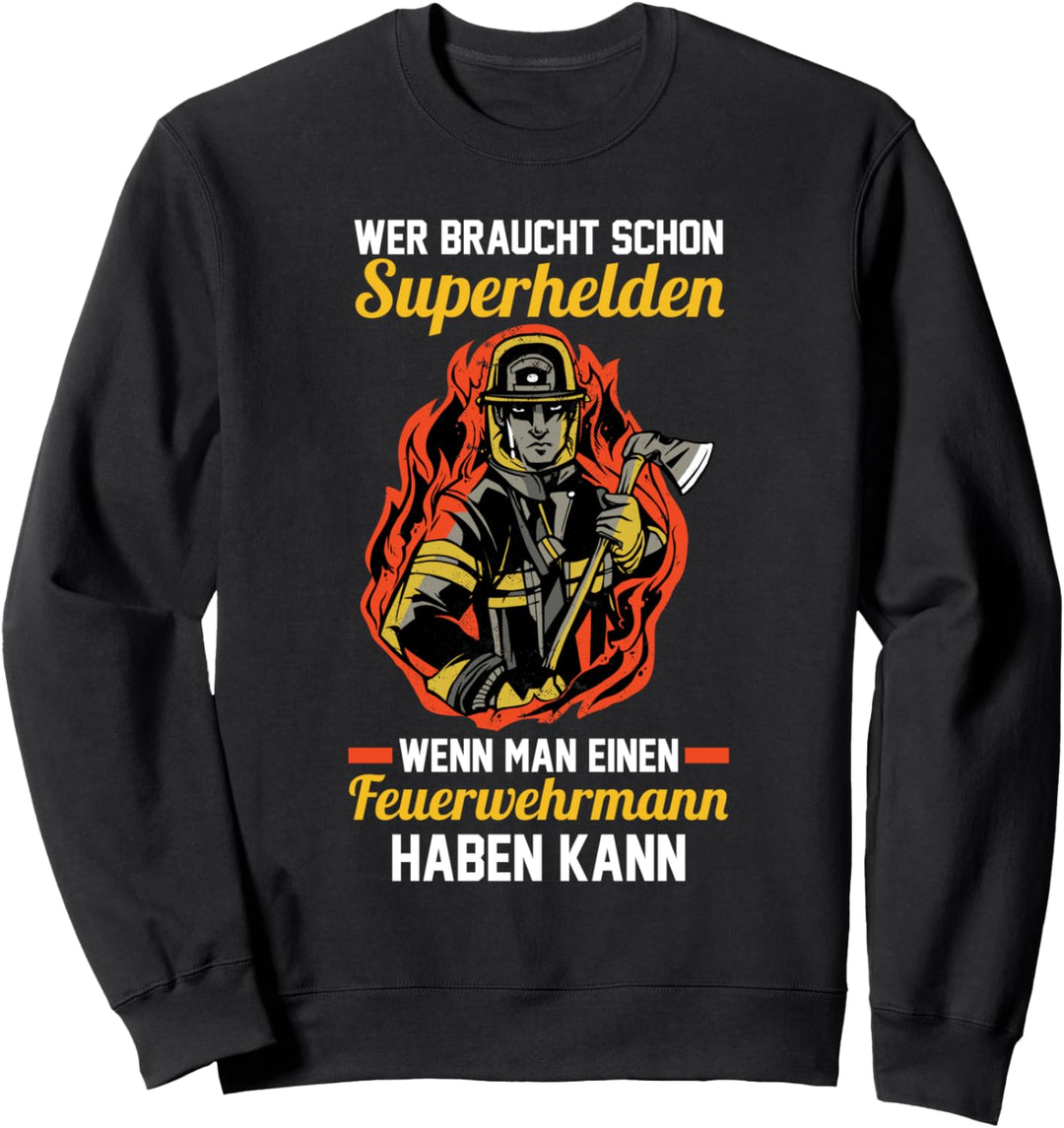 Feuerwehr Feuerwehrmann Sweatshirt