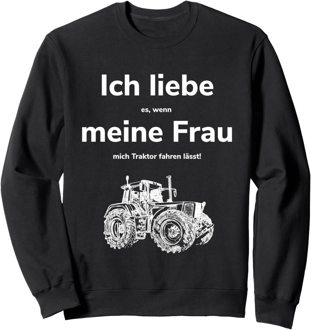 Traktor Bauer Landwirtschaft Trecker Mann Landwirt Geschenk Sweatshirt