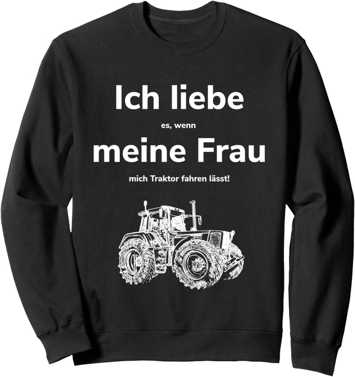 Traktor Bauer Landwirtschaft Trecker Mann Landwirt Geschenk Sweatshirt
