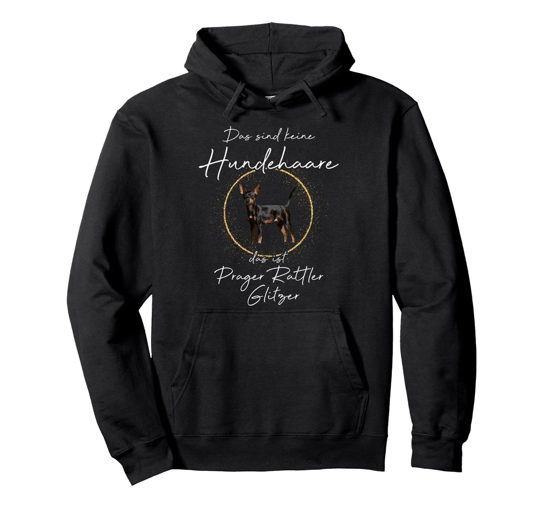 Das ist Prager Rattler Glitzer Hund Hunde Hundemama Pullover Hoodie