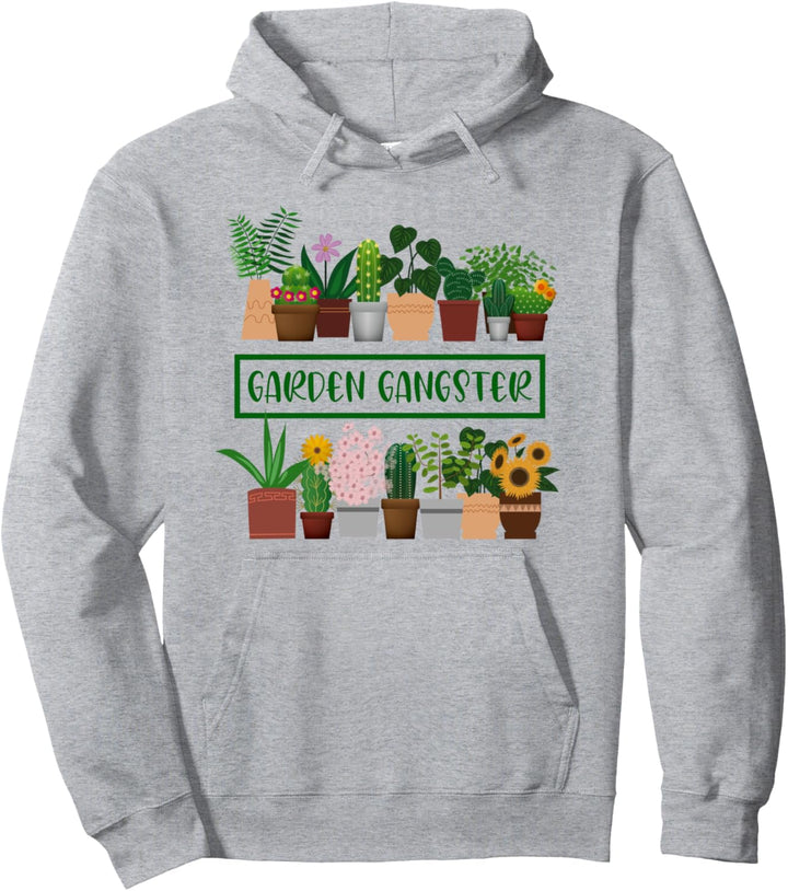 Garden Gangster Funny Gardening Gardeners Plants Lovers Pullover Hoodie