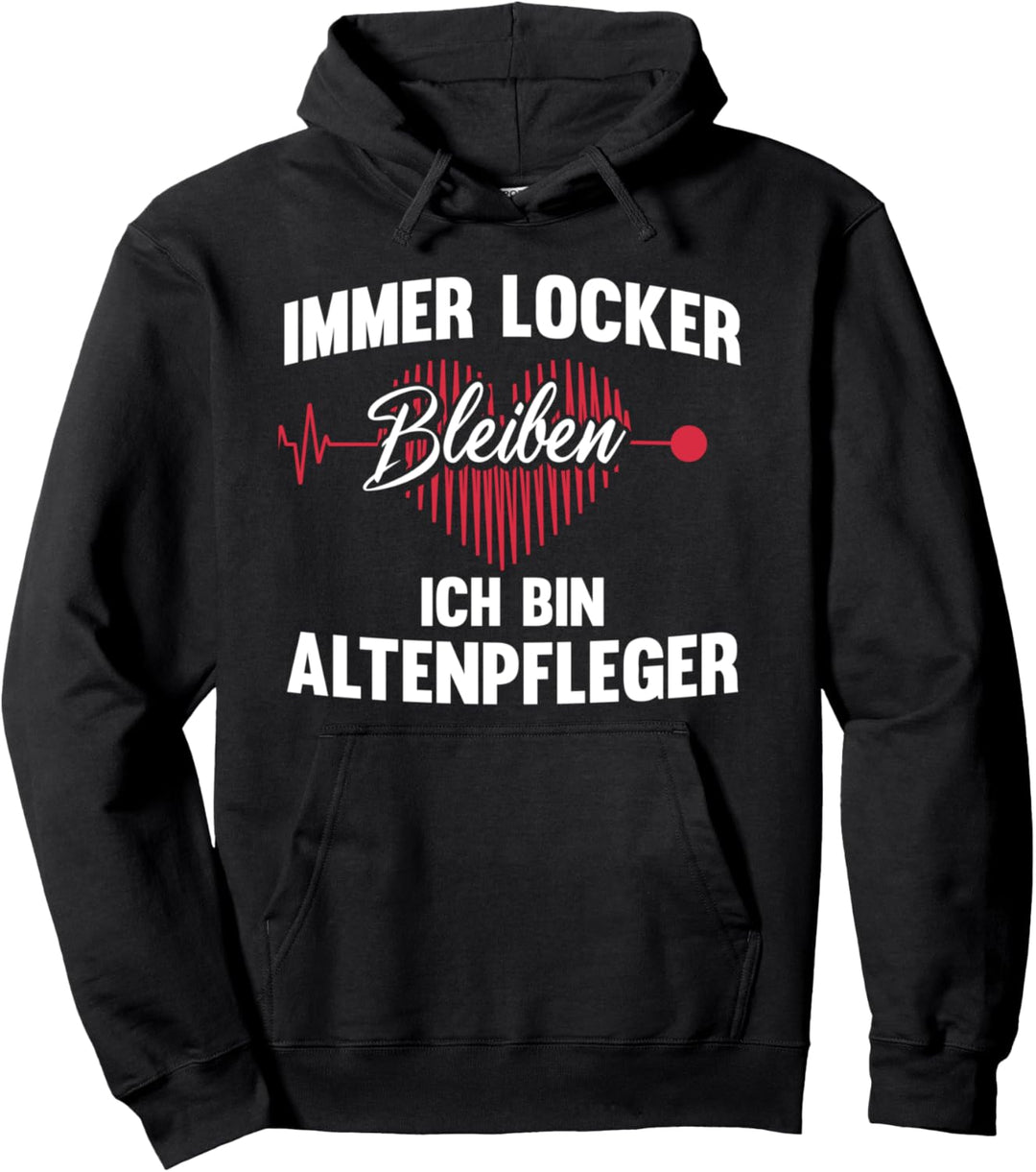 Altenpfleger, Pfleger Sprüche-Design I Motiv Pullover Hoodie