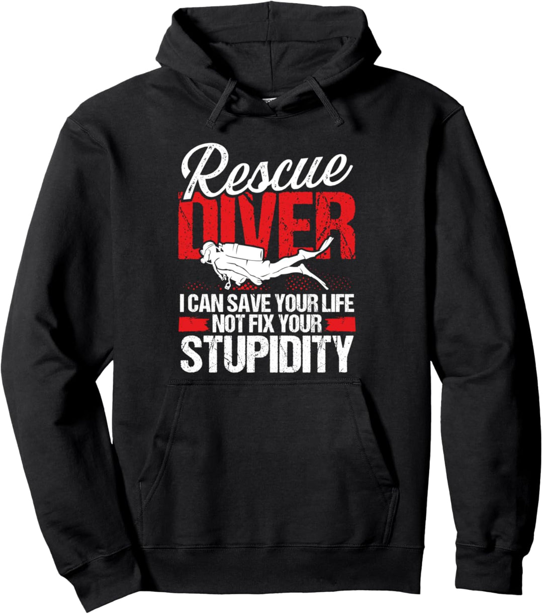 Funny Rescue Diver Fix Dummheit Tauchretter Pullover Hoodie