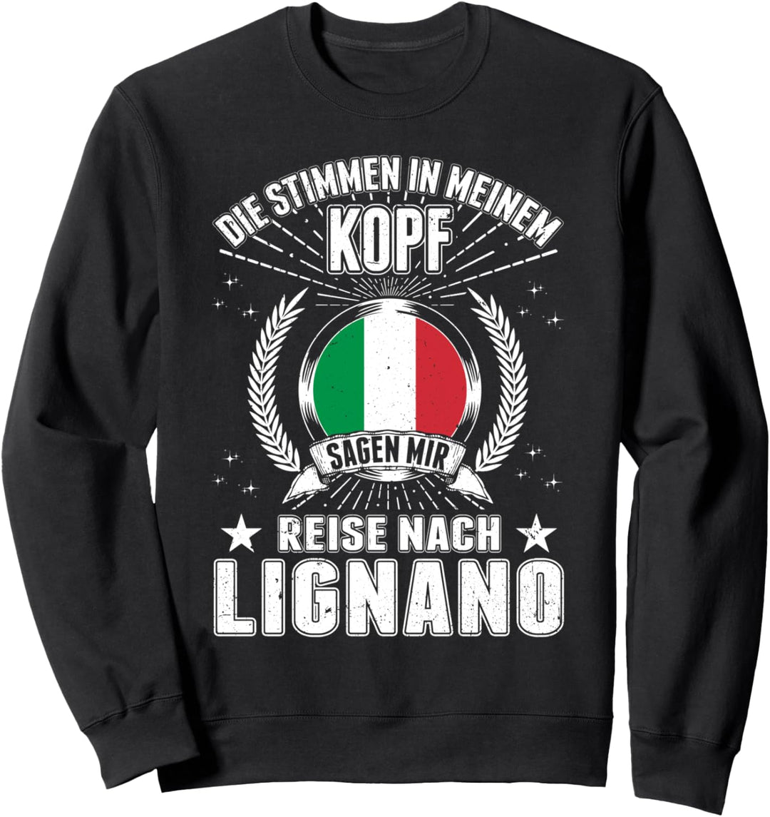 Lignano Urlaub Italien Reise Sweatshirt