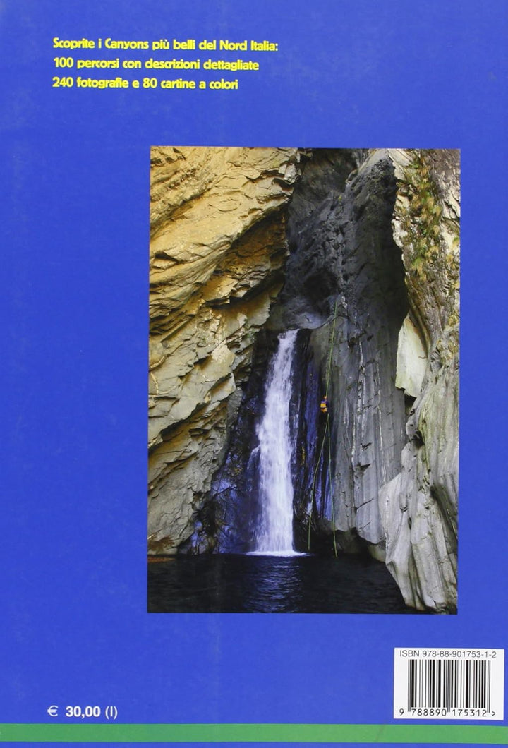 Canyoning nord Italia. 100 percorsi scelti, Gebundenes Buch