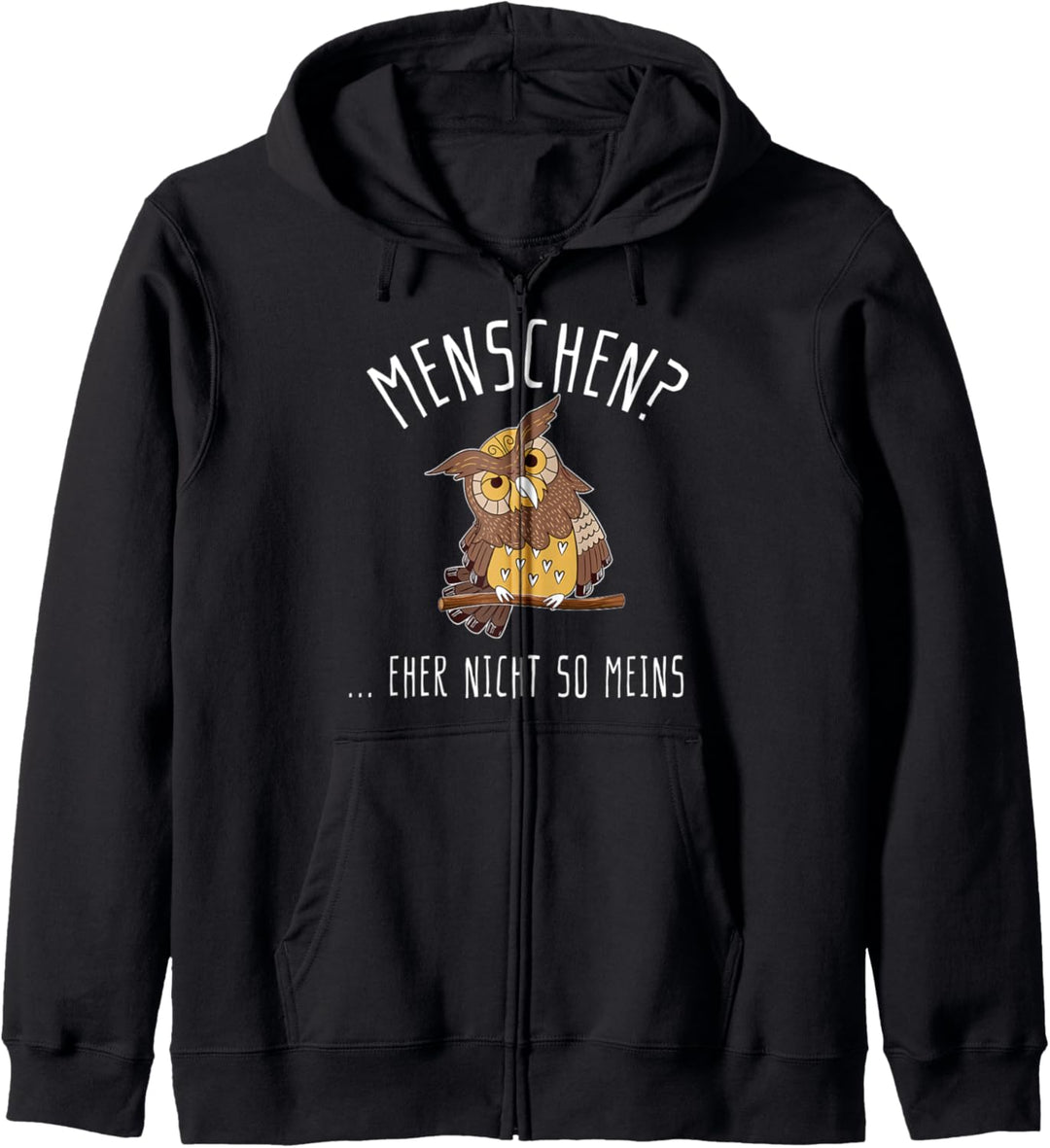 Menschen? Eher nicht so meins T-shirt| Lustiges Eulen Kapuzenjacke