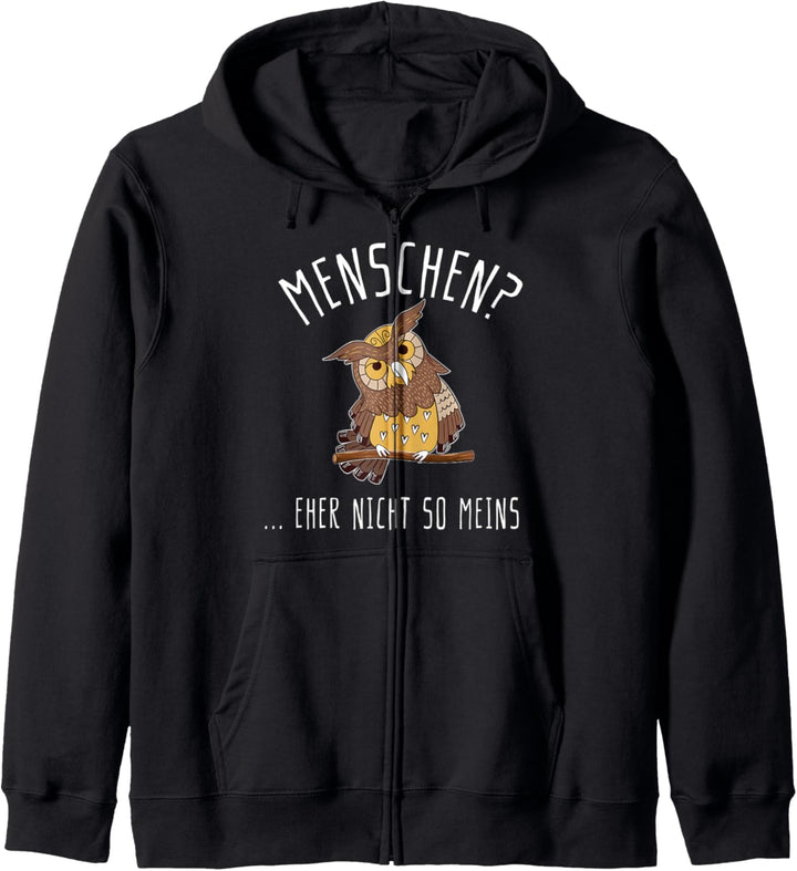 Menschen? Eher nicht so meins T-shirt| Lustiges Eulen Kapuzenjacke