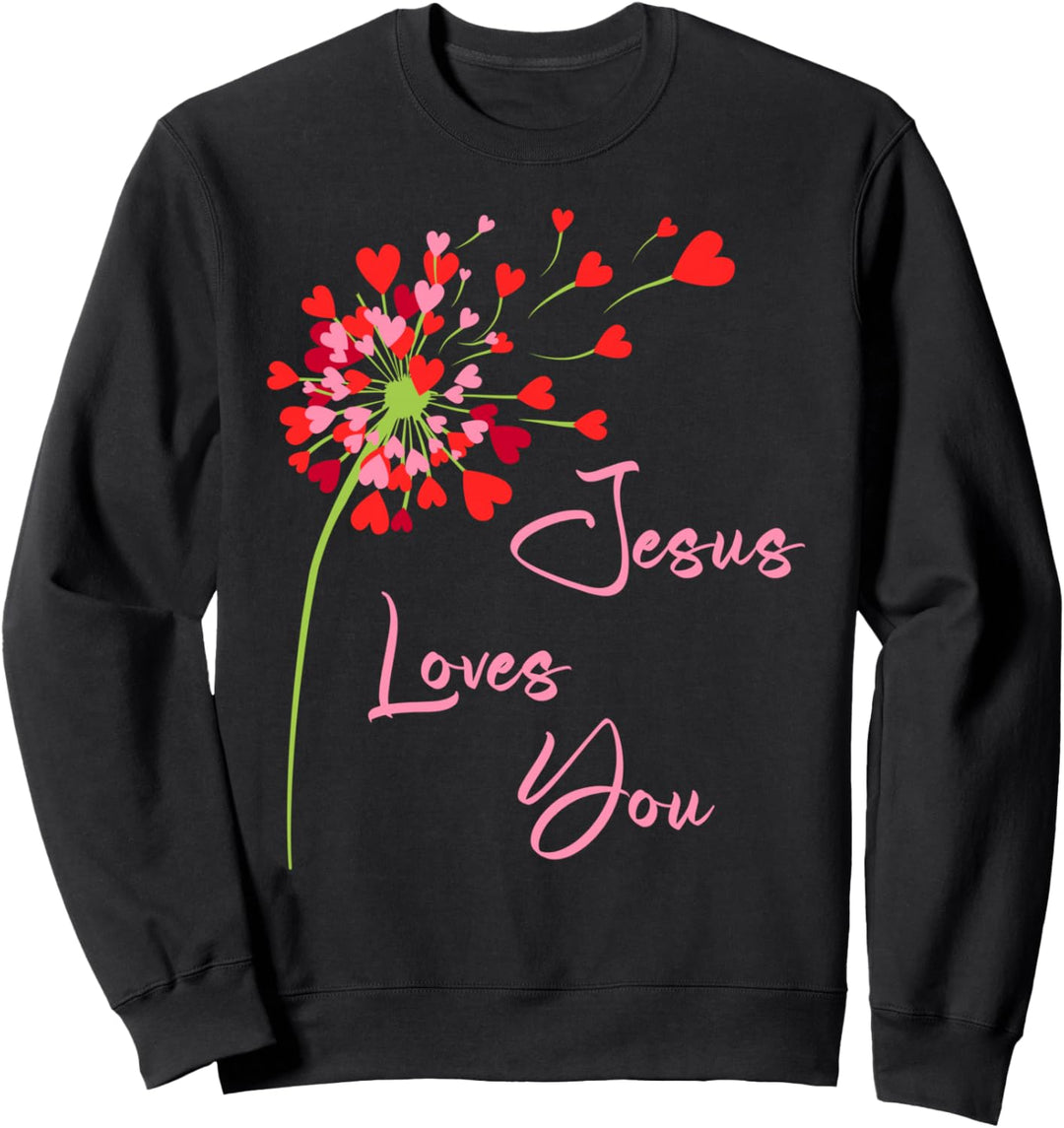 Jesus Loves You, Löwenzahn-Herzen, christlich Sweatshirt
