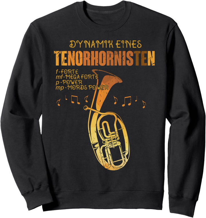 Tenorhorn Geschenk für Tenorhornisten - Tenorhorn Sweatshirt