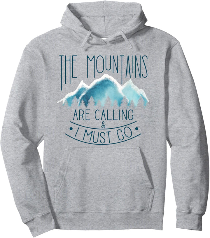 Die Berge rufen Bergwandern und Camping. Pullover Hoodie
