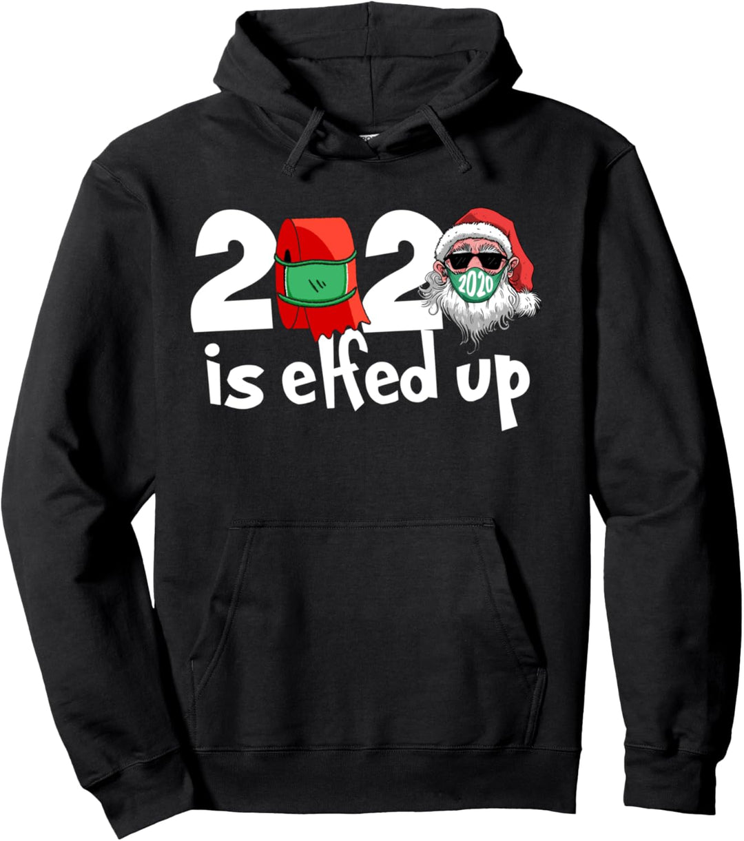 Weihnachten 2020 ist Elfed Up Santa Elf Familie Weihnachten Pullover Hoodie