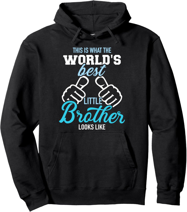 Kleiner Bruder Spruch Bester Pullover Hoodie