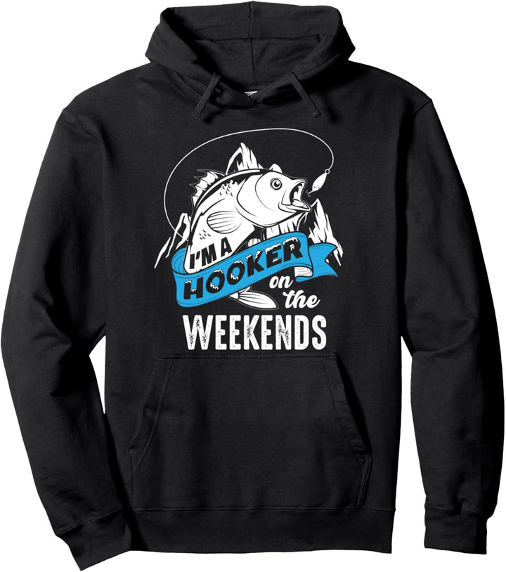 Funny Hooker On The Weekends Ice Fishing Dad Grandpa Pullover Hoodie