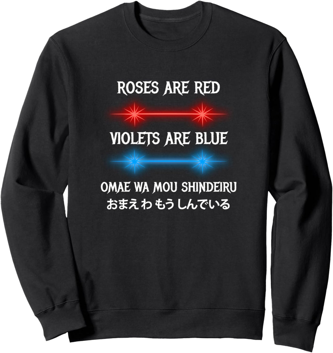 Omae Wa Mou Shindeiru Nani Lustiges Anime Meme Anime Merch Sweatshirt