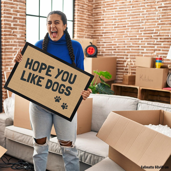 trendaffe Fussmatte Hope You Like Dogs mit Pfotenabdruck - Türmatte Hund Haustier 40 x 60 cm (Rechte