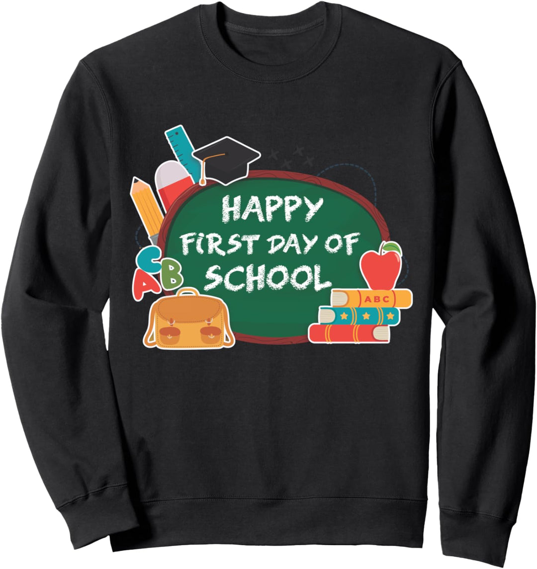 Lustiger Studenten-Lehrer Happy First Day Of School Sweatshirt