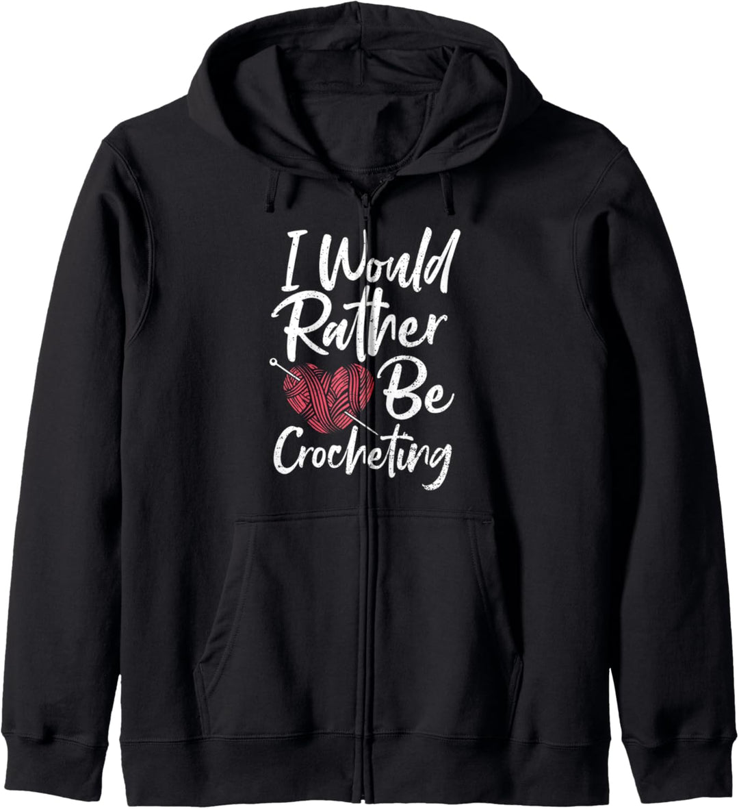 Häkeln: I Would Rather Be Crocheting - Häkeln Kapuzenjacke