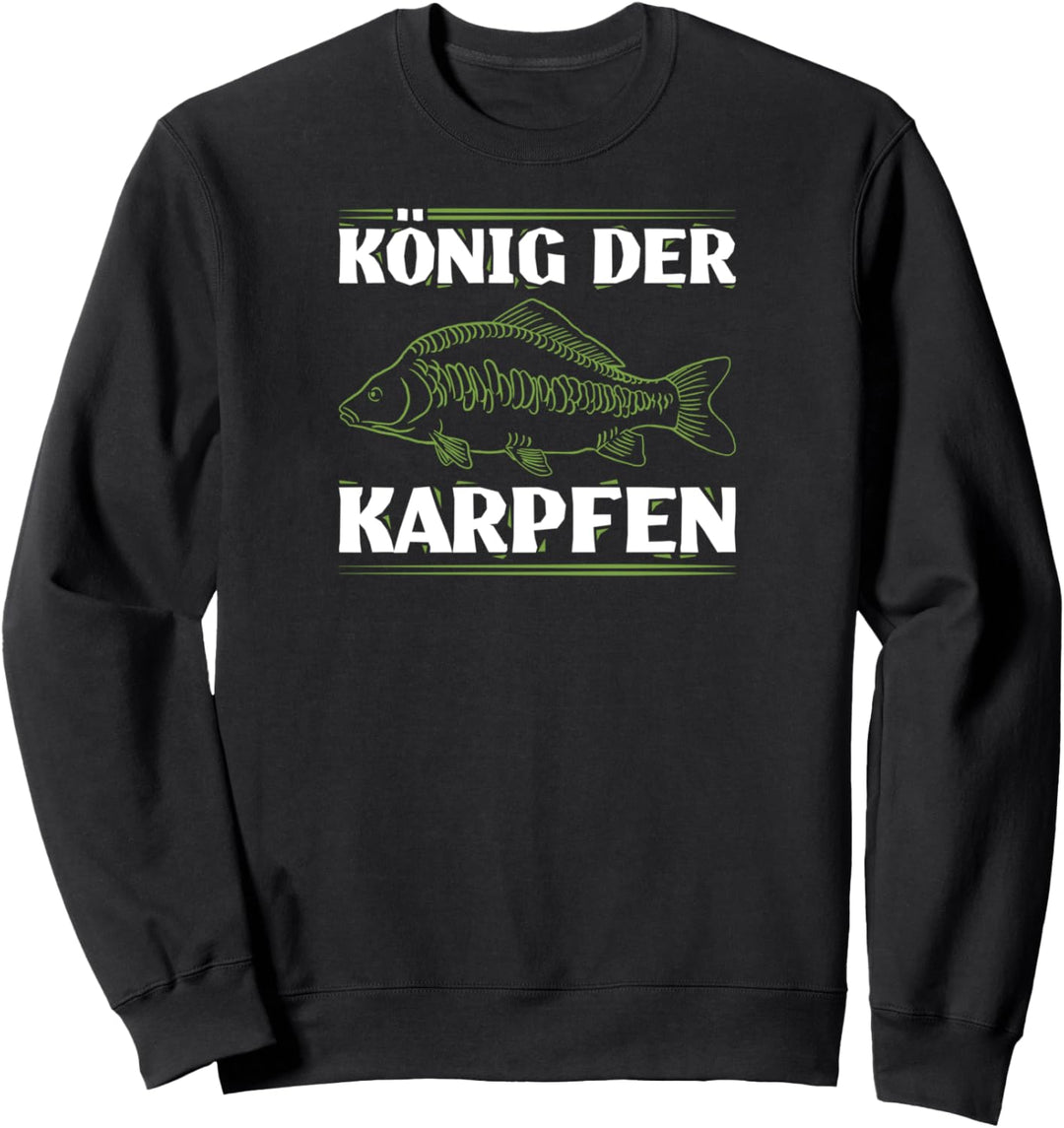 König Der Karpfen Fisch Angler Sweatshirt
