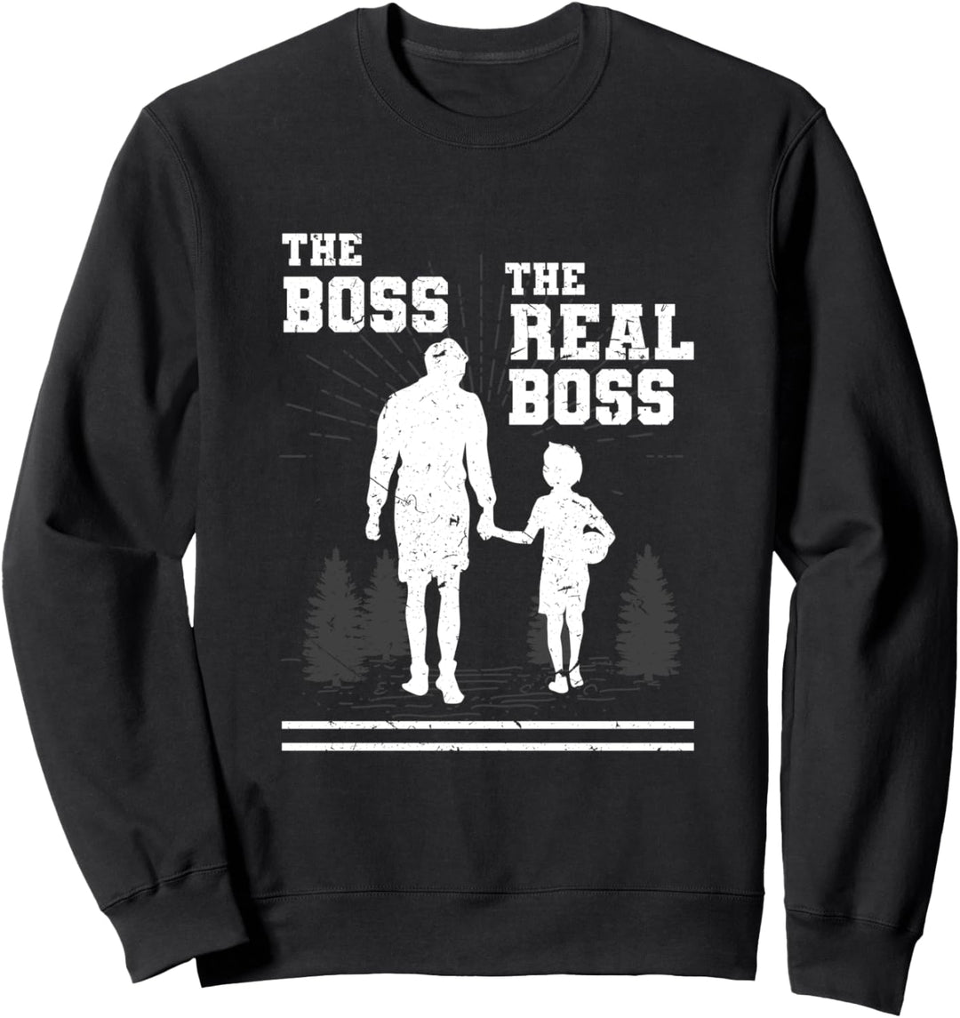 The Boss the real boss Vater Sohn Kind Sweatshirt