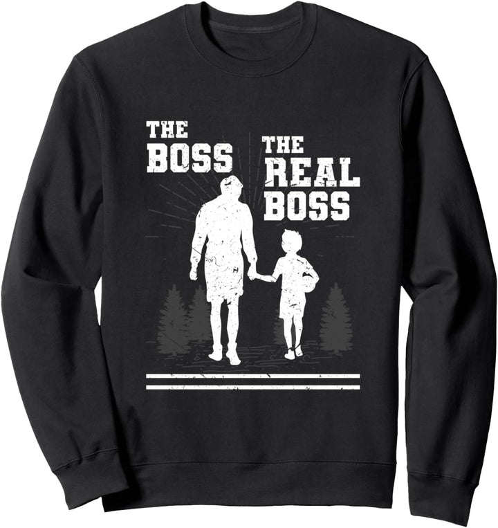 The Boss the real boss Vater Sohn Kind Sweatshirt