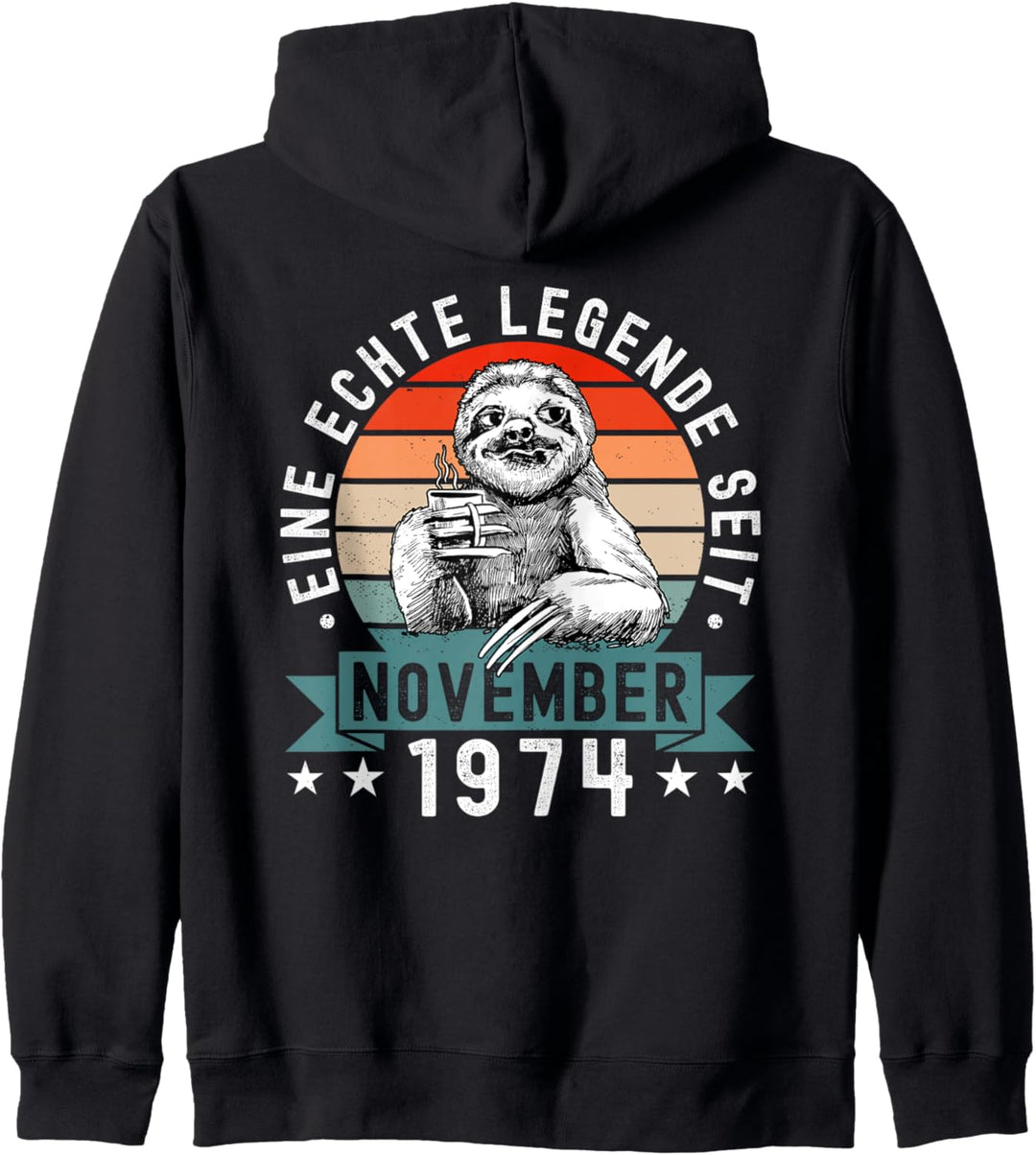 Faultier Geburtstag November 1974 Geboren Jahrgang 1974 Kapuzenjacke