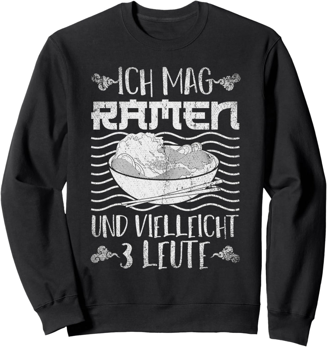 Ich mag Ramen und vielleicht 3 Leute Otaku Lustiges Anime Sweatshirt