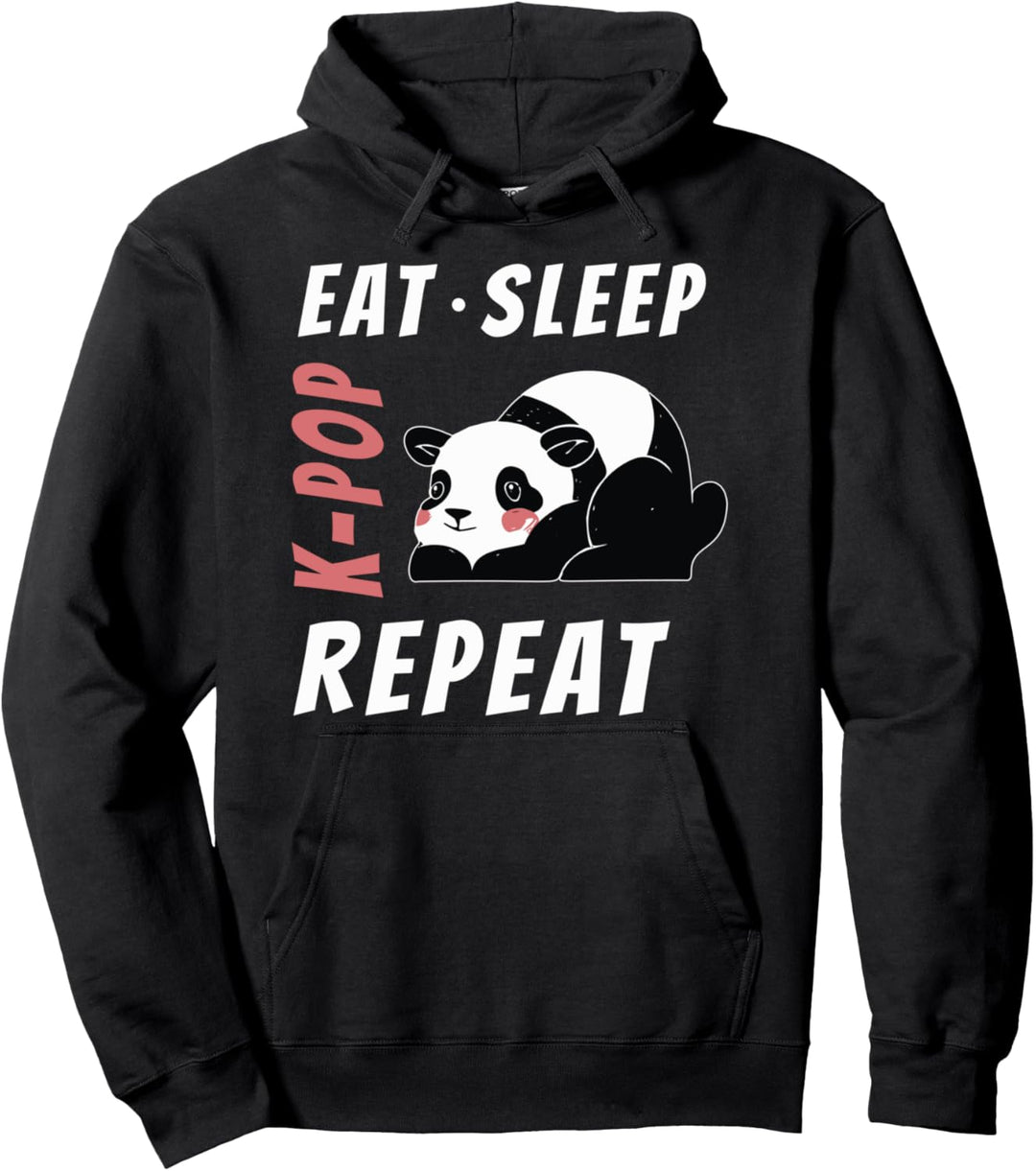 Eat Sleep K-Pop Repeat- Kpop k pop Panda Pullover Hoodie