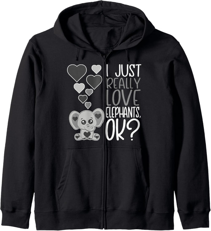 Cute Elephant Lover I Just Really Love Elephants OK Kapuzenjacke