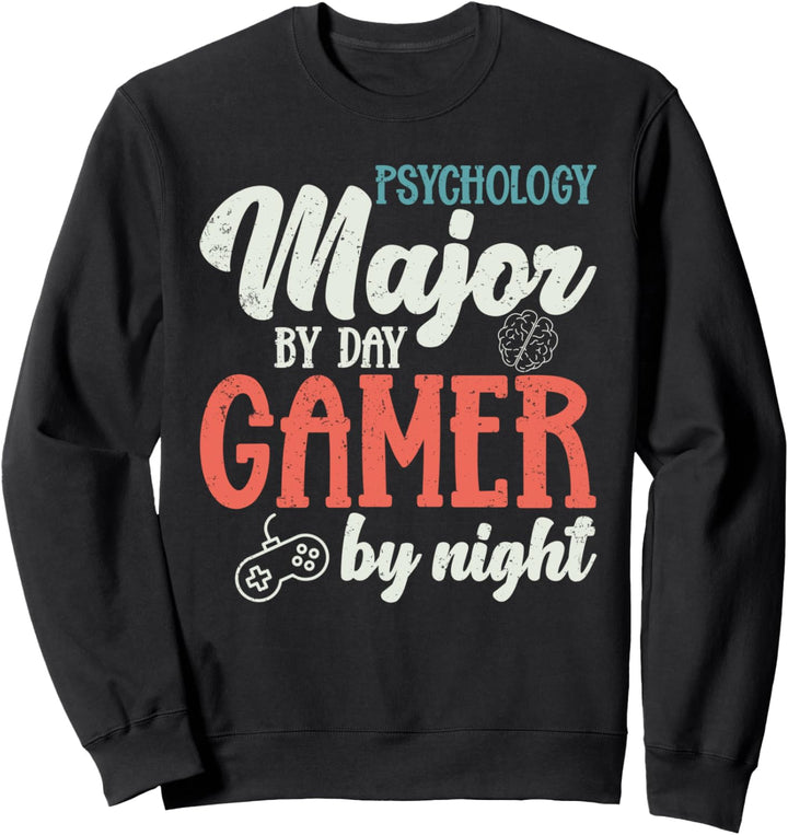 Psychologe am Tag Gamer bei Nacht Nerd Lustiges Psychologie Sweatshirt